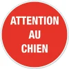 Disque de signalisation "Attention au chien" Ø17-Chapuis Sale